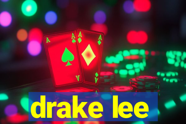 drake lee