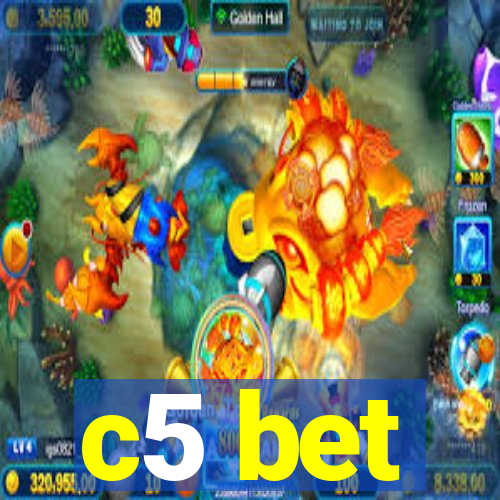 c5 bet