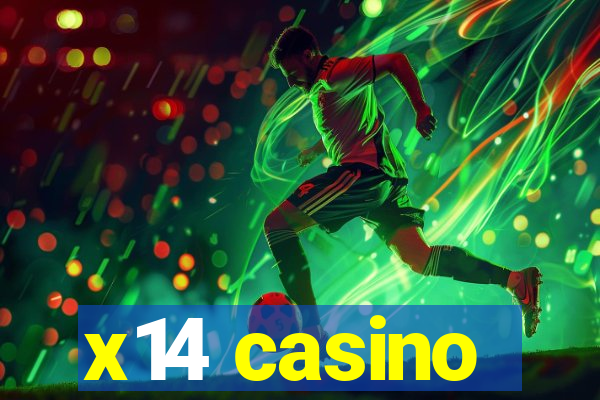 x14 casino