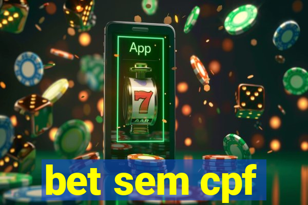 bet sem cpf