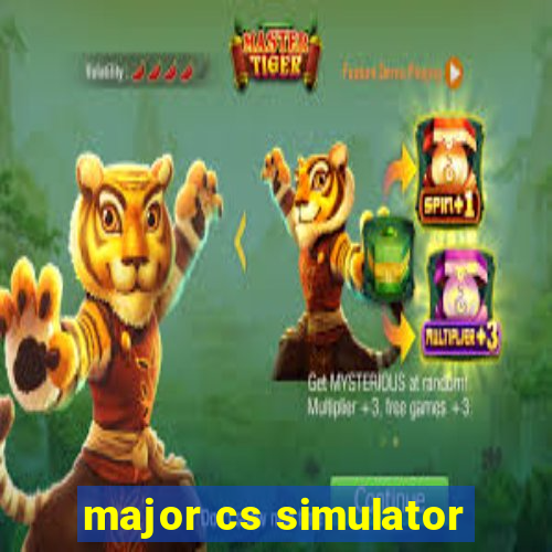 major cs simulator