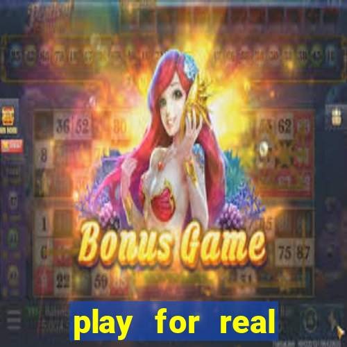 play for real money online slots