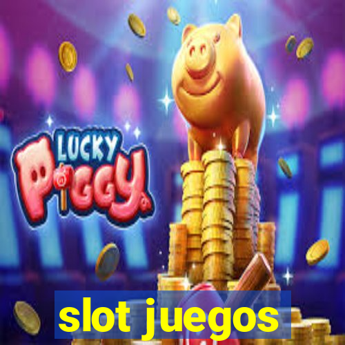 slot juegos