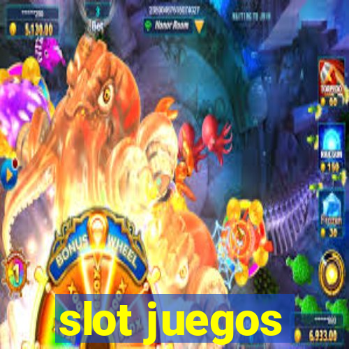 slot juegos