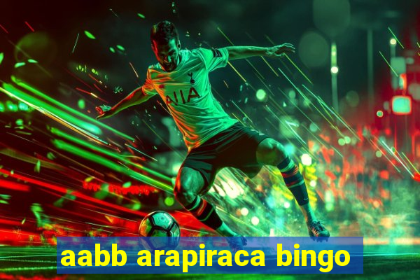 aabb arapiraca bingo