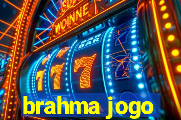 brahma jogo