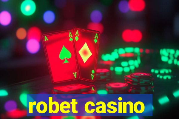 robet casino