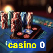 casino 0