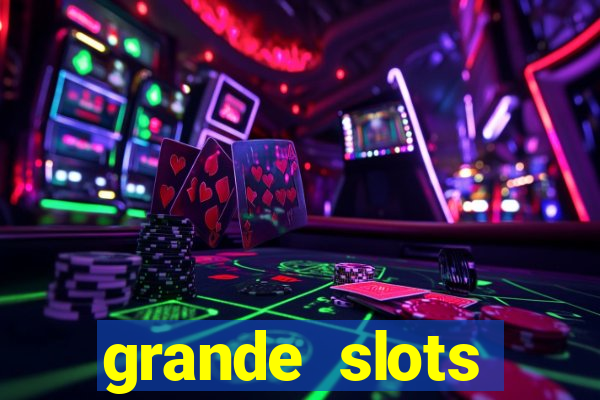 grande slots fortune tiger