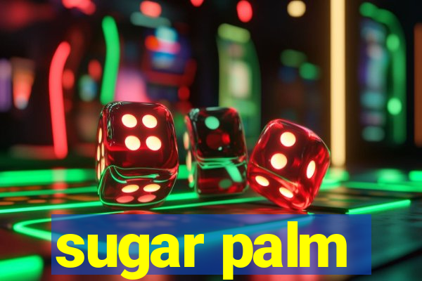 sugar palm