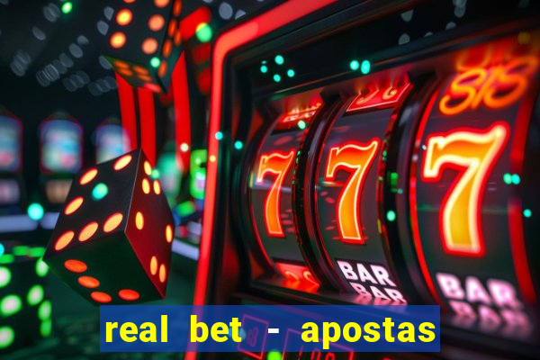 real bet - apostas esportivas e jogos online