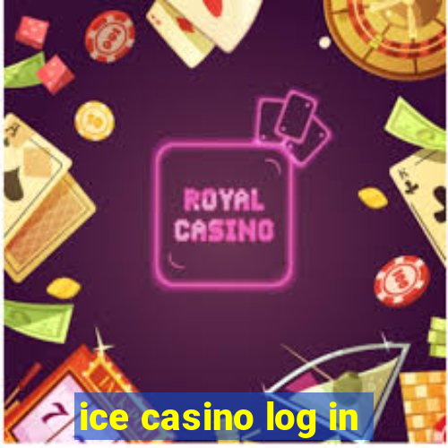 ice casino log in