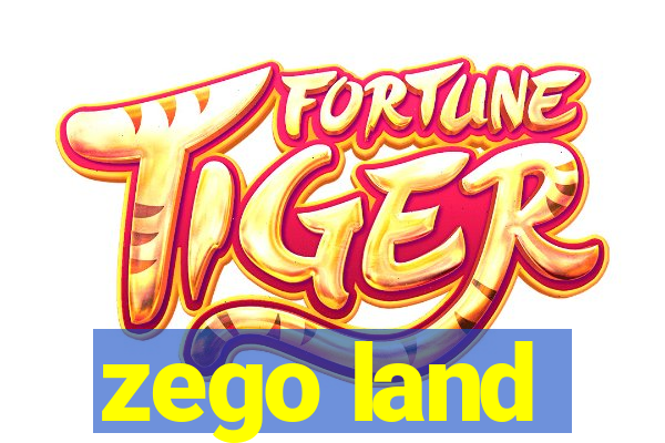 zego land