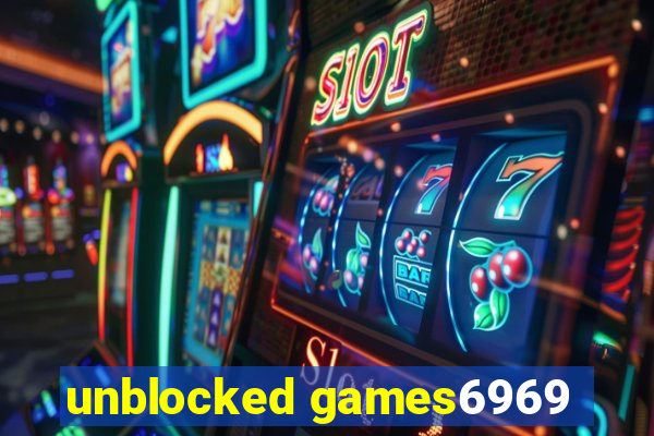 unblocked games6969