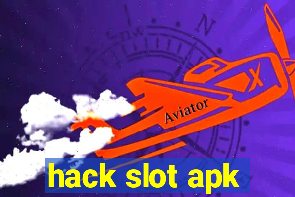 hack slot apk