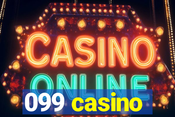 099 casino