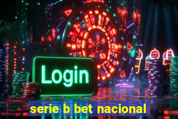 serie b bet nacional