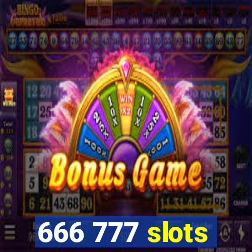 666 777 slots