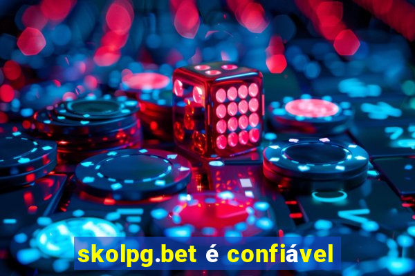 skolpg.bet é confiável