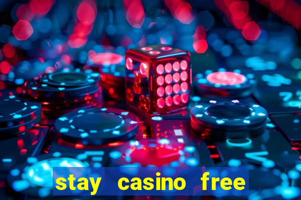 stay casino free spins 2021