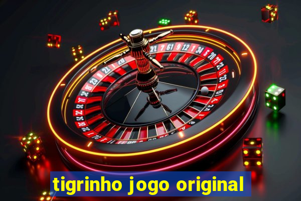 tigrinho jogo original