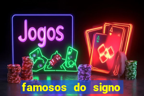 famosos do signo de cancer