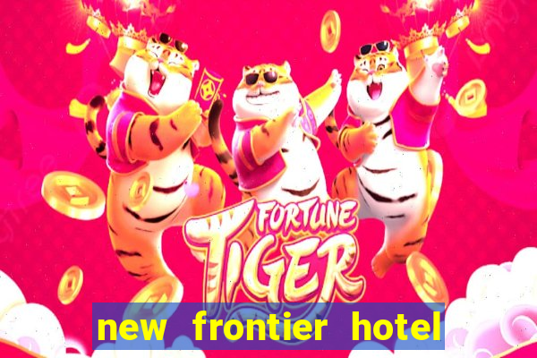 new frontier hotel and casino