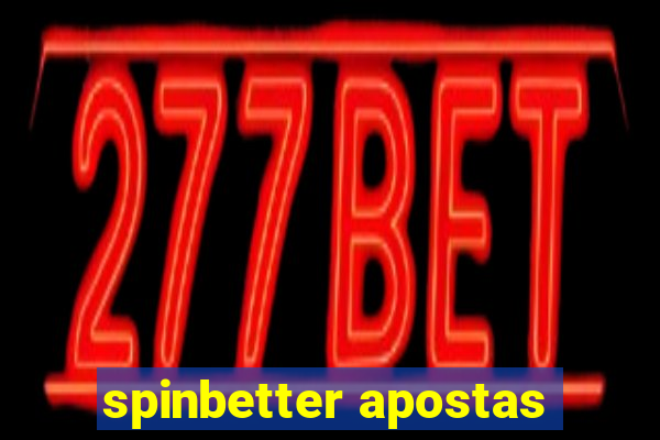 spinbetter apostas