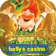 ballys casino