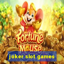 joker slot games