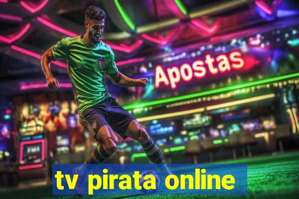 tv pirata online