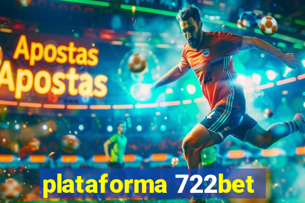 plataforma 722bet