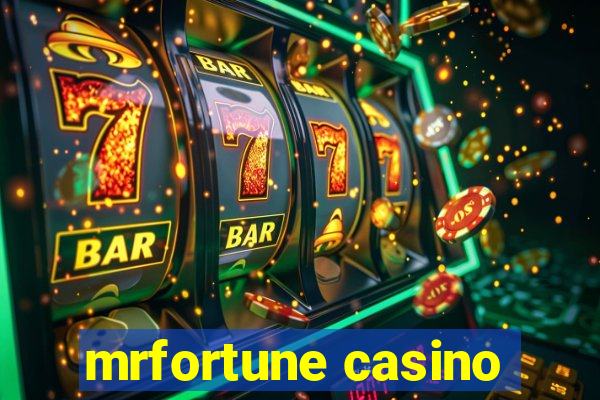 mrfortune casino