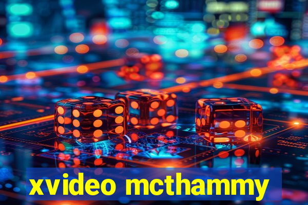 xvideo mcthammy