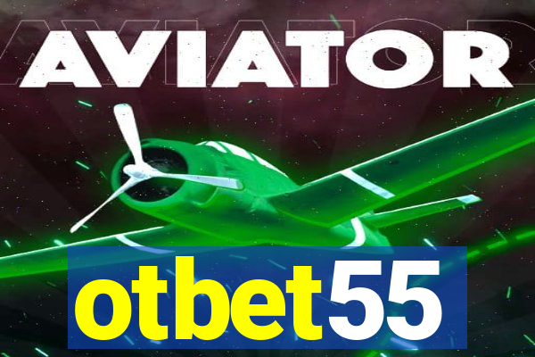 otbet55