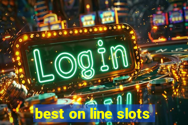 best on line slots