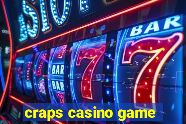 craps casino game