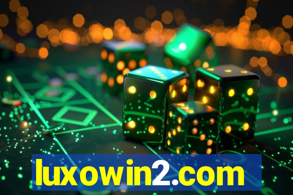 luxowin2.com