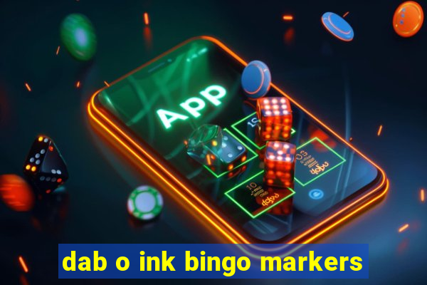 dab o ink bingo markers