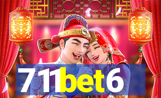 711bet6