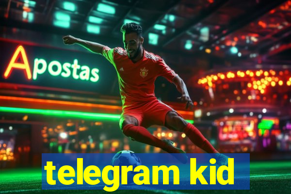 telegram kid