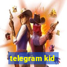 telegram kid