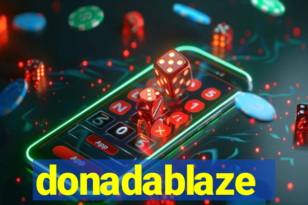 donadablaze