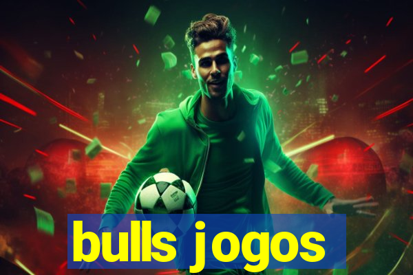 bulls jogos