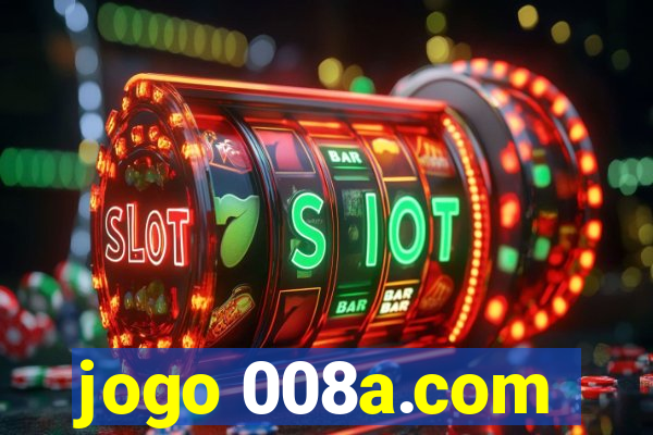 jogo 008a.com