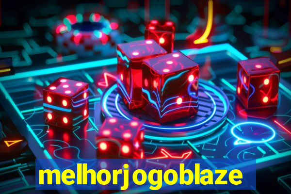 melhorjogoblaze