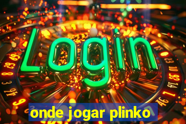 onde jogar plinko