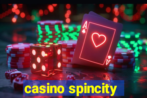 casino spincity