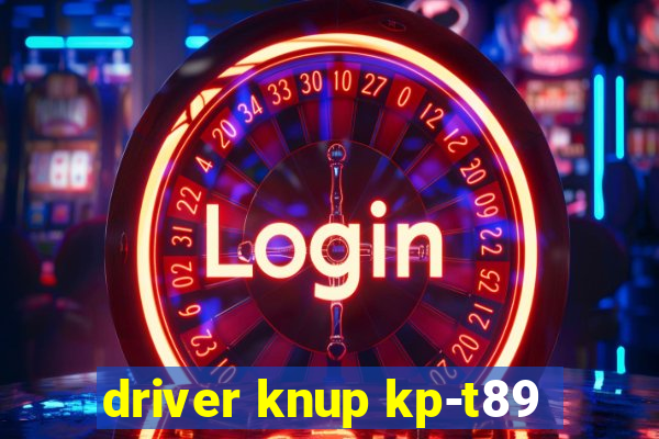 driver knup kp-t89