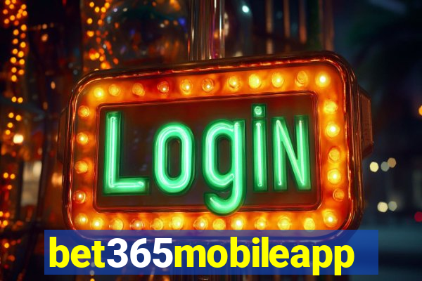 bet365mobileapp